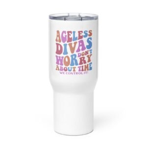 Ageless Divas Retro Travel mug with handle and spill-proof plastic lid, perfect gift for that free spirited trendsetter